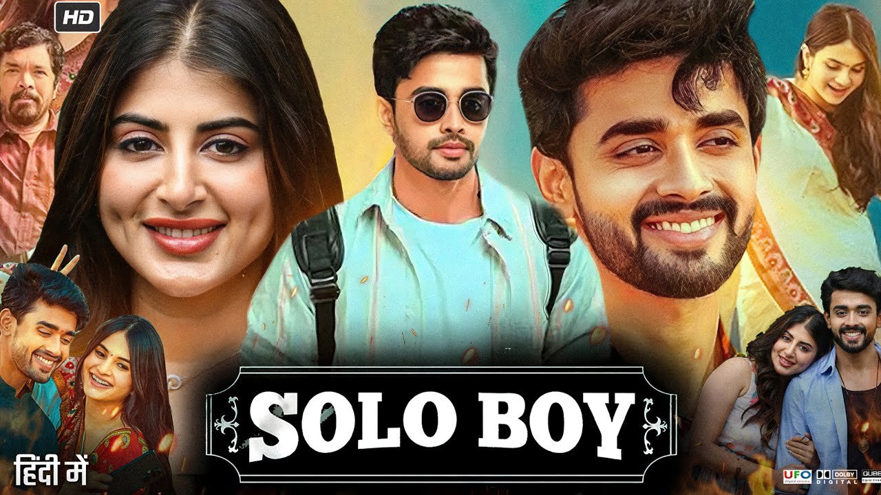 Solo Boy Hindi Dubbed Movie Review – Story, Performance & Worth Watching